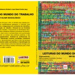 Leituras do mundo do trabalho: um olhar sociológico - Maria Soledad Etcheverry Orchard, Laura Senna Ferreira (Organizadoras)