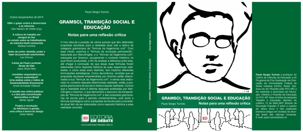 Gramsci, transição social e educação: Notas para uma reflexão crítica - Paulo Sergio Tumolo